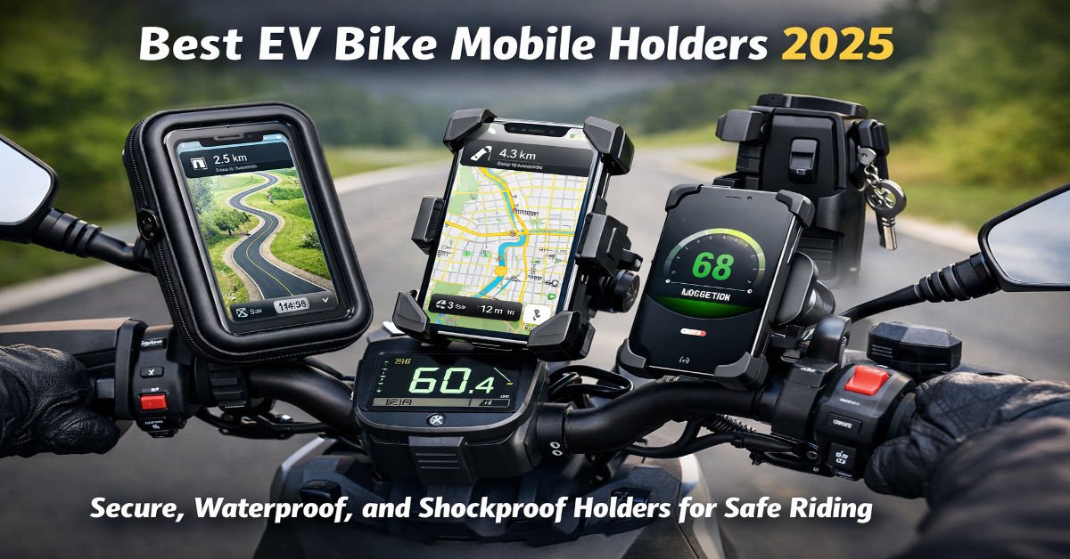 Best EV Bike Mobile Holders in 2025